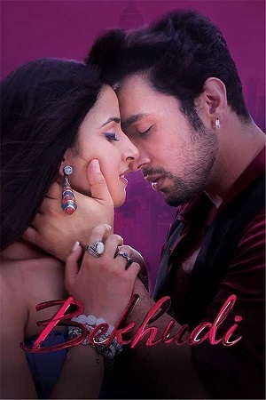 Download Bekhudi (2021) WebRip Hindi ESub 480p 720p