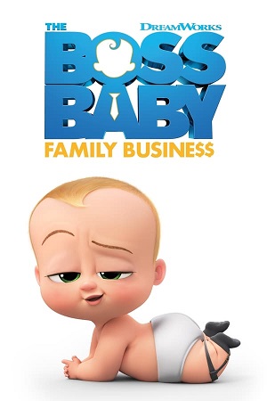 Download The Boss Baby: Family Business (2021) BluRay [Hindi + English] ESub 480p 720p