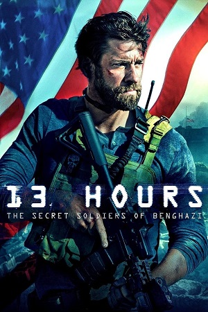 Download 13 Hours: The Secret Soldiers of Benghazi (2016) BluRay [Hindi + English] ESub 480p 720p