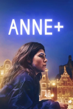 Download Anne+: The Film (2021) WebRip [Hindi + English] ESub 480p 720p