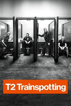 Download T2 Trainspotting (2017) BluRay [Hindi + English] ESub 480p 720p