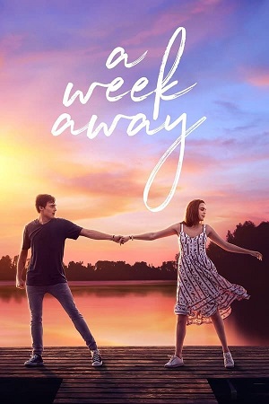 Download A Week Away (2021) WebRip [Hindi + English] ESub 480p 720p