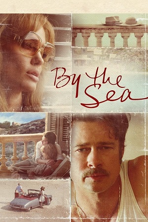 Download By the Sea (2015) BluRay [Hindi + English] ESub 480p 720p