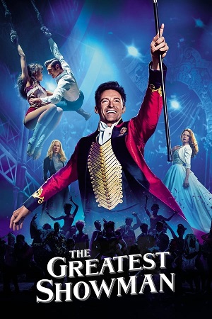 Download The Greatest Showman (2017) BluRay [Hindi + English] ESub 480p 720p