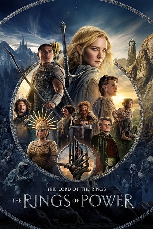 Download The Lord of the Rings The Rings of Power (2022) Season 1 WebRip [Hindi + Tamil + Telugu + English] S01 ESub 480p 720p - Complete