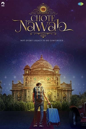 Download Chote Nawab (2024) WebRip Hindi ESub 480p 720p