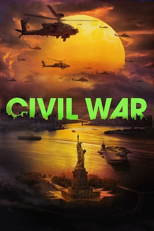 Download Civil War (2024) WebRip [Hindi + Tamil + Telugu + English] ESub 480p 720p 1080p