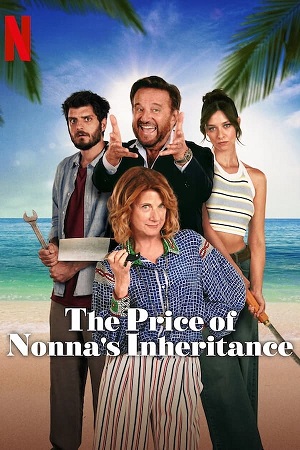 Download The Price of Nonna’s Inheritance (2024) WebRip [Hindi + English] ESub 480p 720p