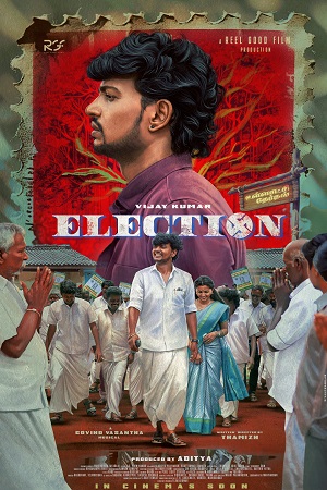 Download Election (2024) WebRip [Hindi + Telugu + Malayalam + Kannada] ESub 480p 720p