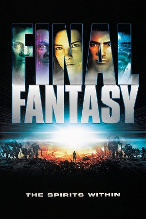 Download Final Fantasy: The Spirits Within (2001) BluRay [Tamil + English] ESub 480p 720p