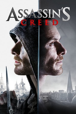 Download Assassin's Creed (2016) BluRay [Hindi + Tamil + Telugu + English] ESub 480p 720p 1080p