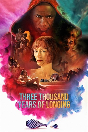 Download Three Thousand Years of Longing (2022) BluRay [Hindi + Tamil + Telugu + English] ESub 480p 720p