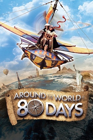 Download Around the World in 80 Days (2004) BluRay [Hindi + Tamil + Telugu + English] ESub 480p 720p 1080p