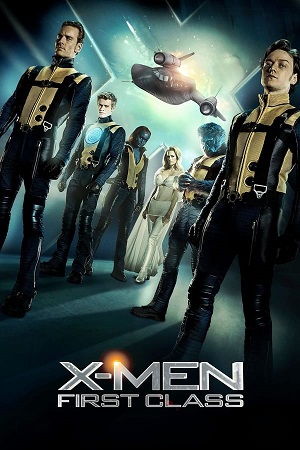 Download X-Men Part 5 First Class (2011) BluRay [Hindi + Tamil + Telugu + English] ESub 480p 720p 1080p