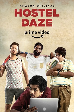 Download Hostel Daze (2019) Season 1 WebRip Hindi S01 ESub 480p 720p - Complete