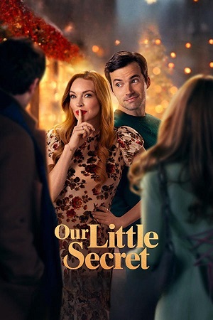 Download Our Little Secret (2024) WebRip [Hindi + Tamil + Telugu + English] ESub 480p 720p