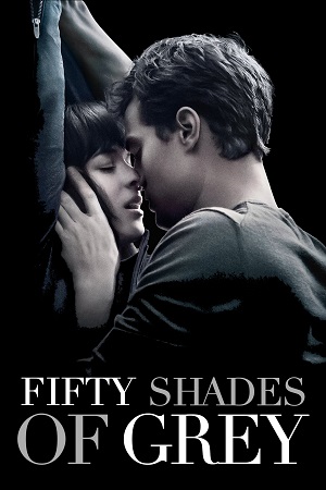 Download Part 1 Fifty Shades of Grey (2015) WebRip [Hindi + Tamil + Telugu + Kannada + English] ESub 480p 720p 1080p