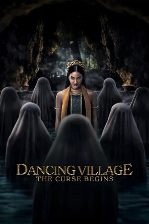 Download Dancing Village The Curse Begins (2024) WebRip [Hindi + Indonesian] ESub 480p 720p