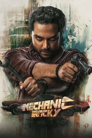 Download Mechanic Rocky (2024) WebRip Telugu ESub 480p 720p