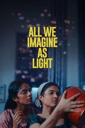 Download All We Imagine as Light (2024) WebRip Malayalam ESub 480p 720p