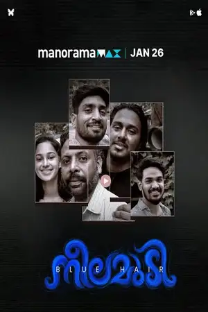 Download Neela Mudi [Blue Hair] (2025) WebRip Malayalam 480p 720p