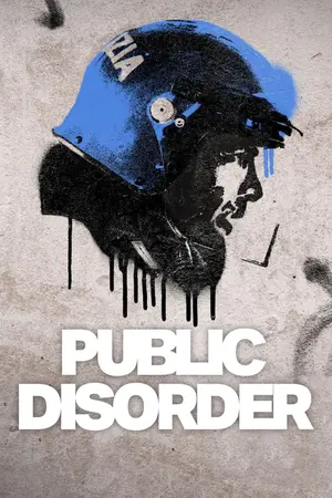 Download Public Disorder (2025) Season 1 WebRip [Hindi + English] S01 ESub 480p 720p - Complete