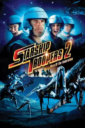 Download Starship Troopers Part 2: Hero of the Federation (2004) BluRay [Hindi + English] ESub 480p 720p