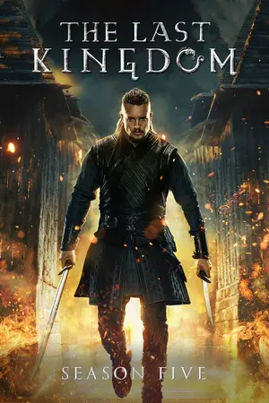 Download The Last Kingdom (2022) Season 5 WebRip [Hindi + English] S05 ESub 480p 720p - Complete