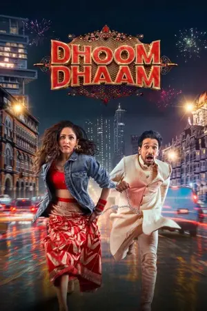 Download Dhoom Dhaam (2025) WebRip [Hindi + Tamil + Telugu] ESub 480p 720p 1080p