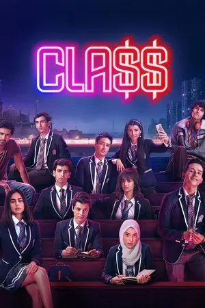 Download Class (2023) Season 1 WebRip [Hindi + Tamil + Telugu] S01 ESub 480p 720p - Complete