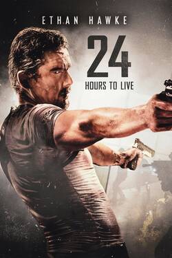 24 Hours to Live (2017) BluRay [Hindi + Tamil + Telugu + English] 480p 720p 1080p Download - Watch Online